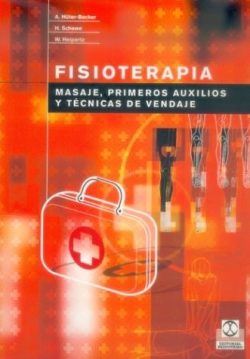 FISIOTERAPIA  MASAJES PRIMEROS AUXILIOS Y TECNICAS DE VENDAJE