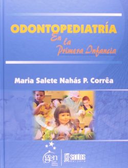ODONTOPEDIATRIA EN LA PRIMERA INFANCIA