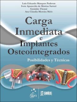 CARGA INMEDIATA E IMPLANTES OSTEOINTEGRADOS