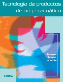 TECNOLOGIA DE PRODUCTOS DE ORIGEN ACUATICO