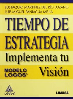 TIEMPO DE ESTRATEGIA IMPLEMENTA TU VISION