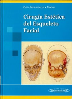 CIRUGIA ESTETICA DEL ESQUELETO FACIAL