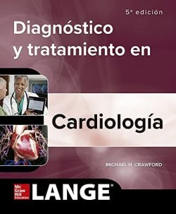 DIAGNOSTICO Y TRATAMIENTO EN CARDIOLOGIA