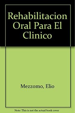 REHABILITACION ORAL PARA EL CLINICO