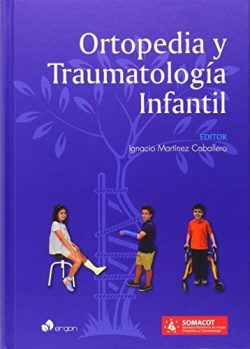ORTOPEDIA Y TRAUMATOLOGIA INFANTIL