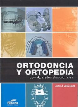 ORTOPEDIA Y ORTODONCIA CON APARATOS FUNCIONALES