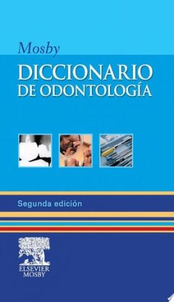 DICCIONARIO DE ODONTOLOGIA