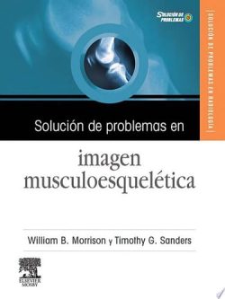 SOLUCION DE PROBLEMAS EN IMAGEN MUSCULOESQUELETICA