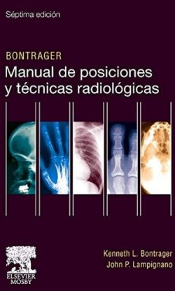 MANUAL DE POSICIONES Y TECNICAS RADIOLOGICAS