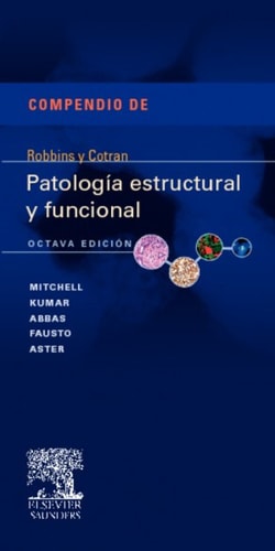 PATOLOGIA ESTRUCTURAL Y FUNCIONAL 8VA EDICION