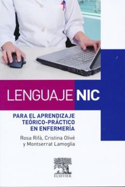 LENGUAJE NIC PARA EL APRENDIZAJE TEORICO PRACTICO EN ENFERMERIA