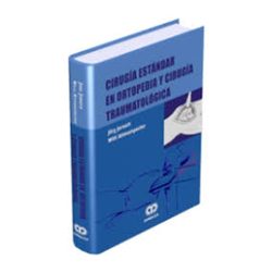 CIRUGIA ESTANDAR EN ORTOPEDIA Y CIRUGIA TRAUMATOLOGICA