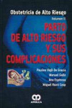 EMBARAZO DE ALTO RIESGO Y SUS COMPLICACIONES TOMO 2