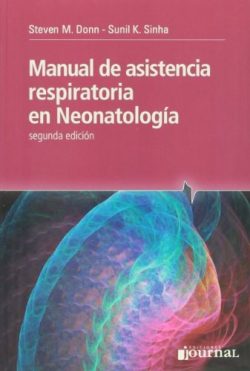 MANUAL DE ASISTENCIA RESPIRATORIA EN NEONATOLOGIA