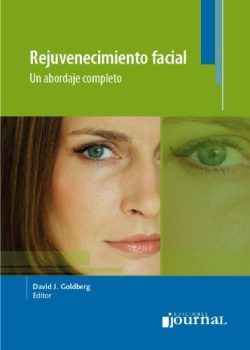 REJUVENECIMIENTO FACIAL UN ABORDAJE COMPLETO