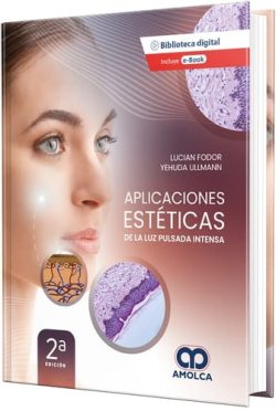 APLICACIONES ESTETICAS DE LA LUZ PULSADA INTENSA