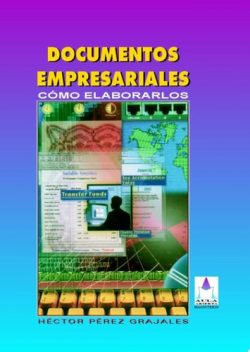 DOCUMENTOS EMPRESARIALES COMO ELABORARLOS