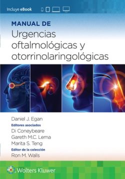 MANUAL DE URGENCIAS OFTALMOLOGICAS Y OTORRINOLARINGOLOGICAS