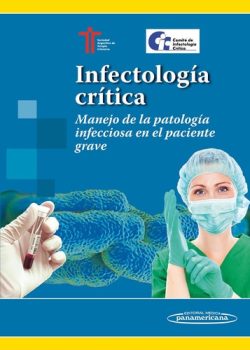 INFECTOLOGIA CRITICA MANEJO DE LA PATOLOGIA