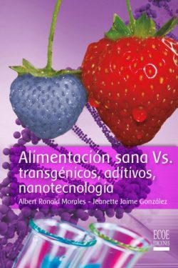 ALIMENTACION SANA VS TRANSGENICOS