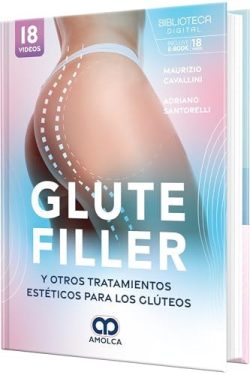 GLUTE FILLER Y OTROS TRATAMIENTOS ESTETICOS PARA LOS GLUTEOS
