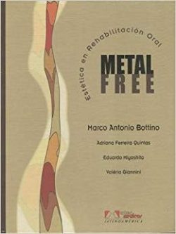 ESTETICA EN REHABILITACION ORAL METAL FREE