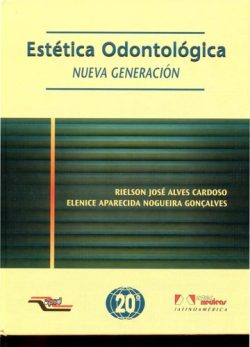 ESTETICA ODONTOLOGICA.- NUEVA GENERACION