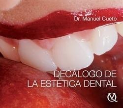 DECALOGO DE LA ESTETICA DENTAL