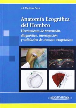 Anatomia Ecogr fica del Hombro.- 1ra. Edicion 2008