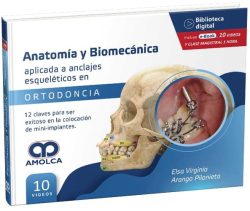 ANATOMIA Y BIOMECANICA APLICADA A ANCLAJES ESQUELETICOS