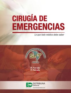 CIRUGIA DE EMERGENCIAS.- LO QUE TODO MEDICO DEBE SABER
