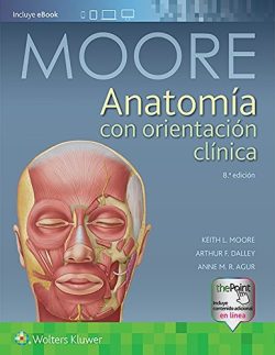 ANATOMIA CON ORIENTACION CLINICA - 8VA EDICION