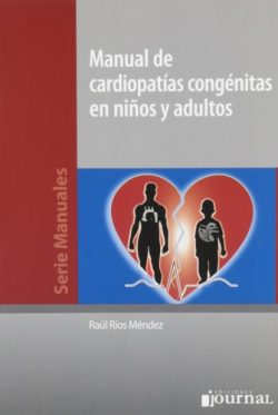 MANUAL DE CARDIOPATIAS CONGENITAS EN NIÑOS Y ADULTOS