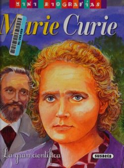 MARIE CURIE - GRAN CIENTIFICA