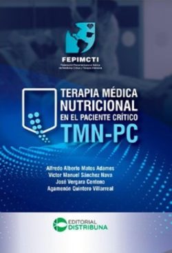 TERAPIA MEDICA NUTRICIONAL EN EL PACIENTE CRITICO