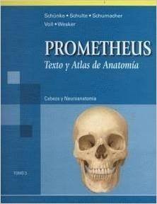PROMETHEUS CABEZA Y NEUROANATOMIA TOMO 3