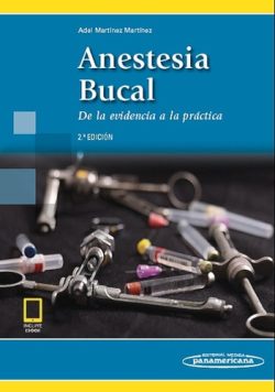 ANESTESIA BUCAL DE LA EVIDENCIA A LA PRACTICA