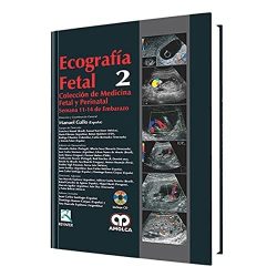 ECOGRAFIA FETAL COLECCION DE MEDICINA FETAL Y PERINATAL