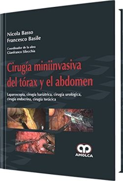 CIRUGIA MINIINVASIVA DEL TORAX Y EL ABDOMEN