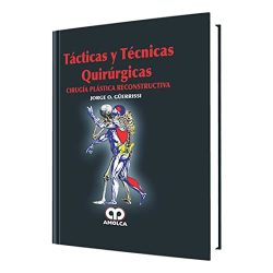 TACTICAS Y TECNICAS QUIRURGICAS