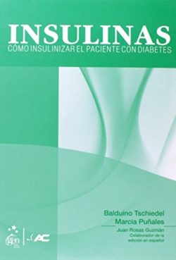 INSULINAS COMO INSULINAR AL PACIENTE CON DIABETES