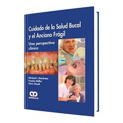 CUIDADOS DE LA SALUD BUCAL Y EL ANCIANO FRAGIL