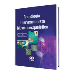 RADIOLOGIA INTERVENCIONISTA MUSCULOESQUELETICA