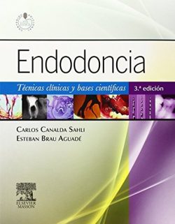 ENDODONCIA TECNICAS CLINICAS Y BASES CIENTIFICAS