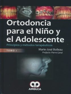 ORTODONCIA PARA EL NIÑO Y ADOLESCENTE 2 TOMOS