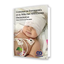 CUIDADOS DE ENFERMERIA EN EL NIÑO CON AFECCIONES ONCOLOGICAS