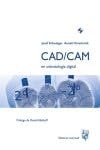 CAD-CAM EN ODONTOLOGIA DIGITAL
