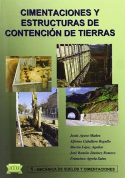 CIMENTACION Y ESTRUCTURAS DE CONTENCION DE TIERRAS