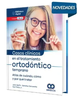 CASOS CLINICOS EN EL TRATAMIENTO ORTODONTICO TEMPRANO