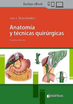 ANATOMIA Y TECNICAS QUIRURGICAS 5TA EDICION